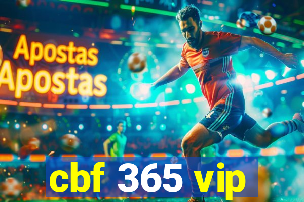 cbf 365 vip